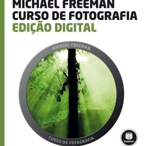 Curso de Fotografia: Edição Digital