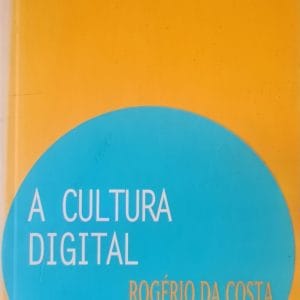 A Cultura Digital