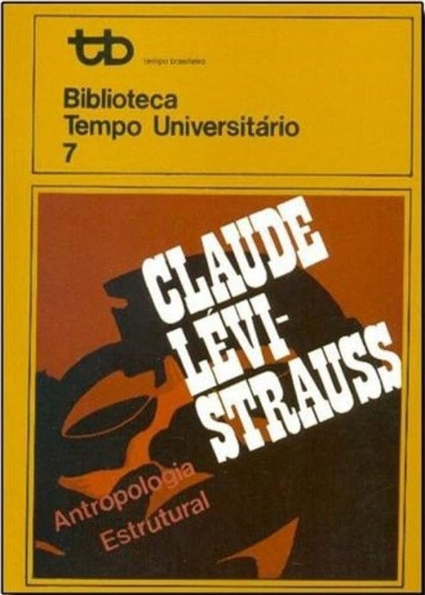 Antropologia Estrutural, Vol. 1