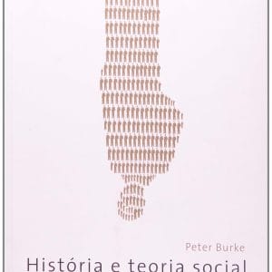 História e Teoria Social