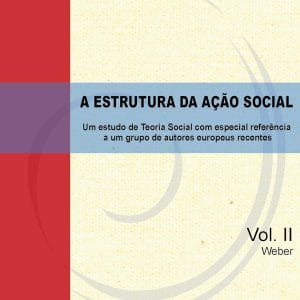 Estrutura  da Ação Social, Vol. II