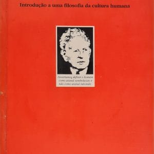 Ensaio sobre o Homem: introdução a uma filosofia da cultura humana