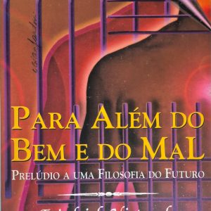 Para Além do Bem e do Mal