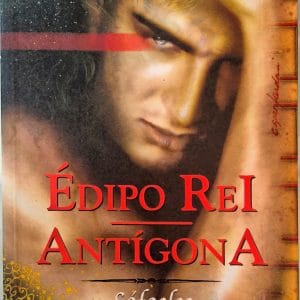 Édipo Rei. Antígona
