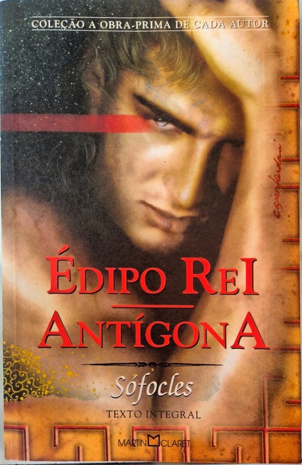 Édipo Rei. Antígona
