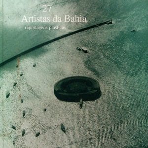 Outras Cores: 27 artistas da Bahia