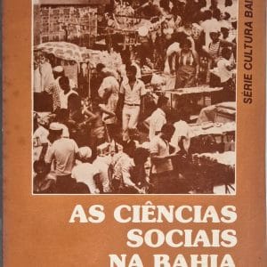 As Ciências Sociais na Bahia
