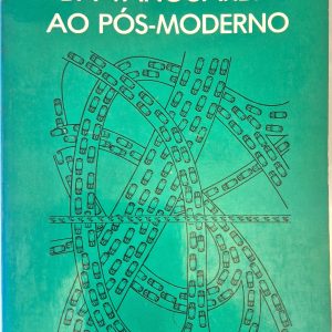 Da Vanguarda ao Pós-Moderno