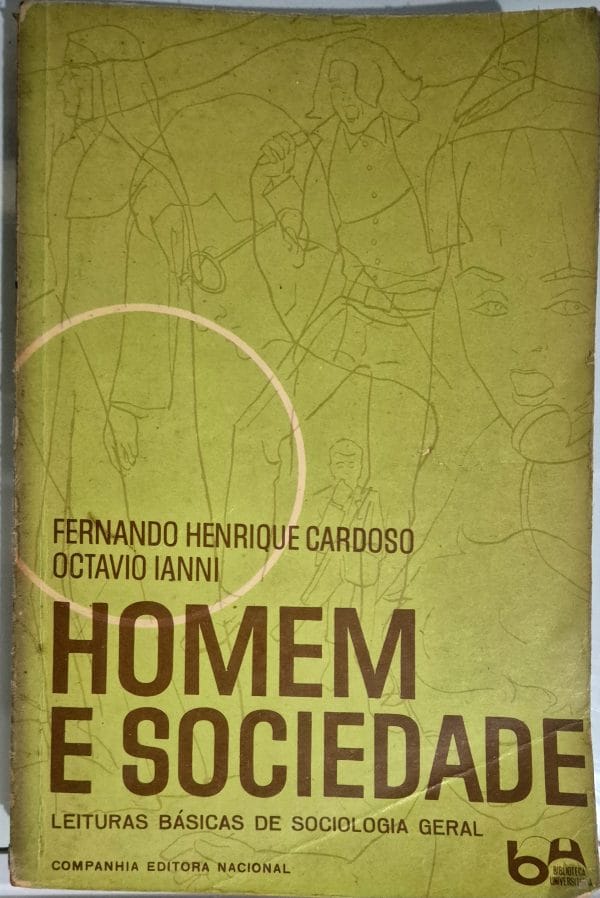 Homem e Sociedade: leituras básicas de sociologia geral