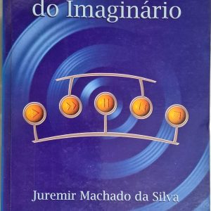 As Tecnologias do Imaginário