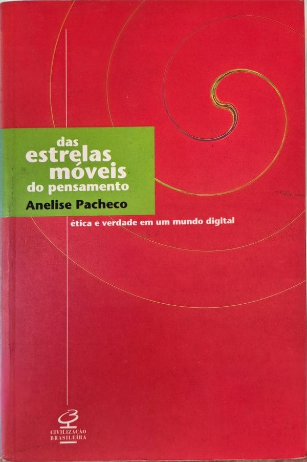 Das Estrelas Móveis do Pensamento: ética e verdade em um mundo digital