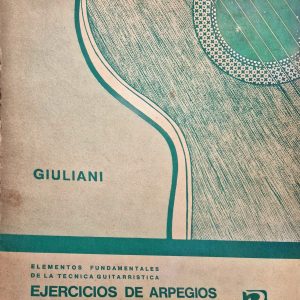 Ejercicios de Arpegios: elementos fundamentales de la tecnica guitarristica