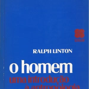 O homem: uma introdução à antropologia