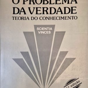 O Problema da Verdade: teoria do conhecimento