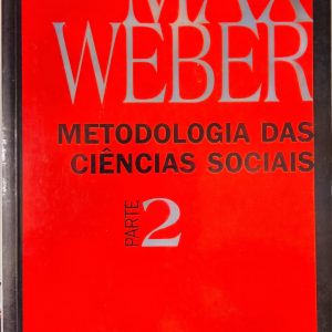 Metodologia das Ciências Sociais, Parte 2