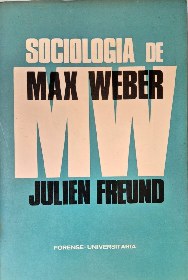 Sociologia de Max Weber