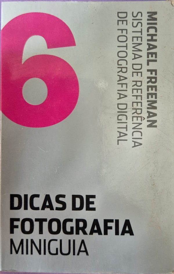 Coleção Sistema de Referência de Fotografia Digital (6 Volumes + 1 DVD) - Imagem 7