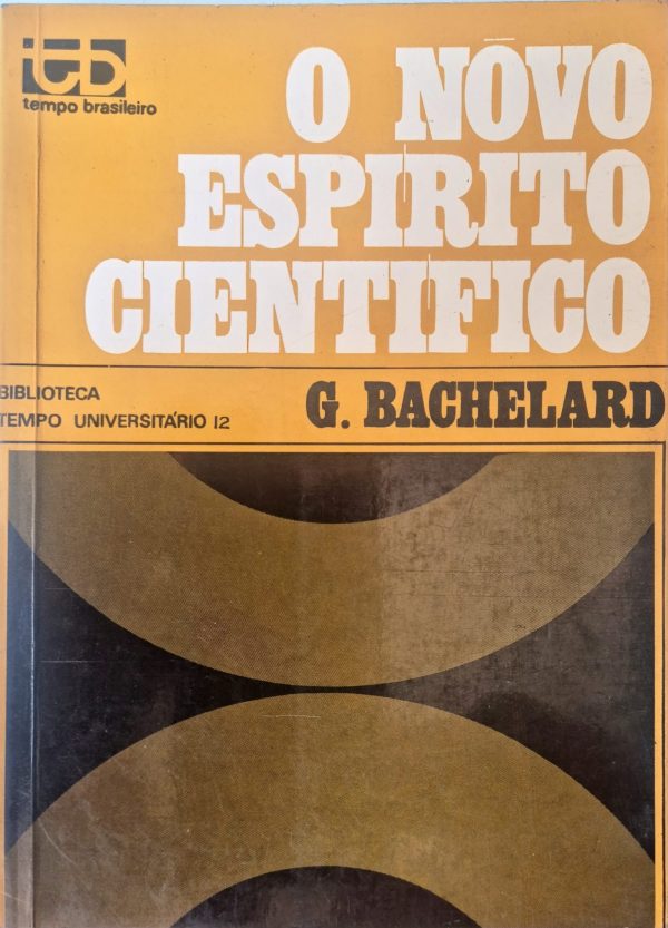 O Novo Espírito Científico