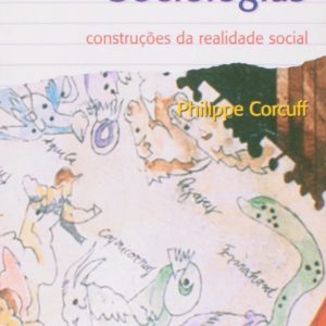 As Novas Sociologias