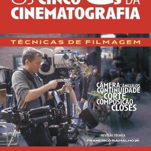 Os cinco Cs da cinematografia