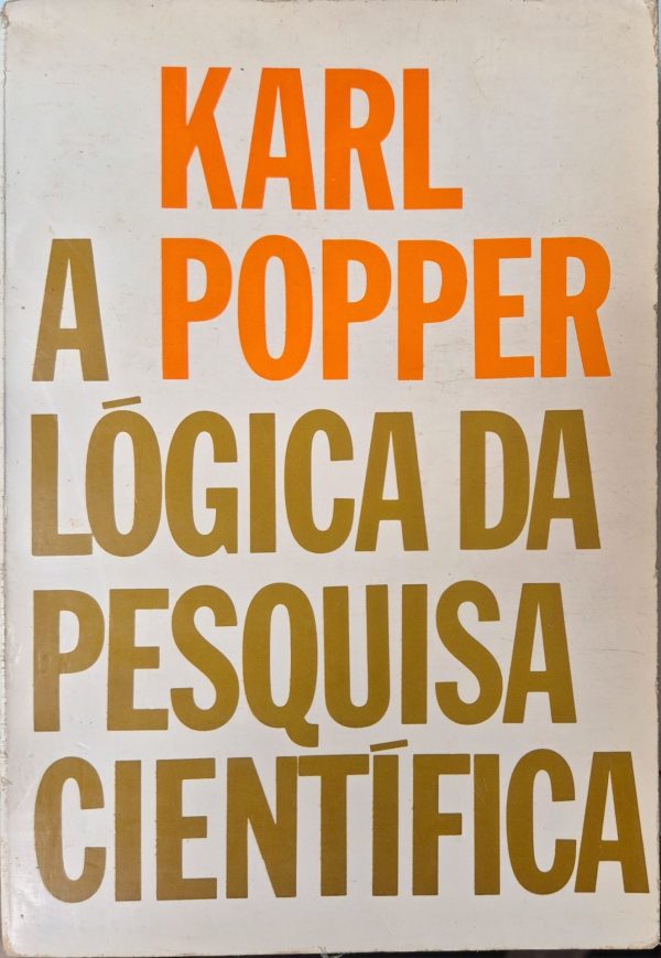 A Lógica da Pesquisa Científica