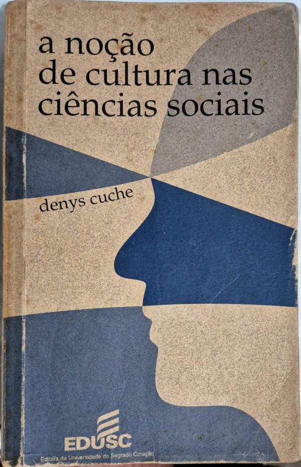 A Noção de Cultura nas Ciências Sociais