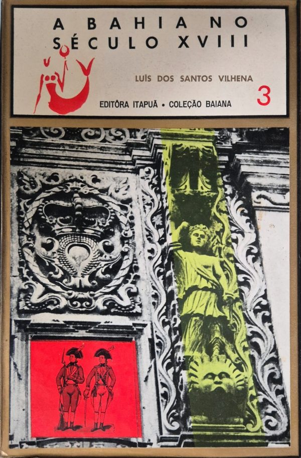 A Bahia no Século XVIII, Vol. 3