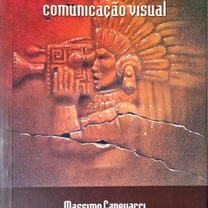 Antropologia da Comunicação Visual