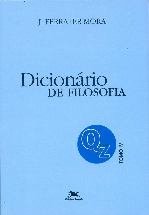 Dicionário de Filosofia, Tomo 4: Q-Z