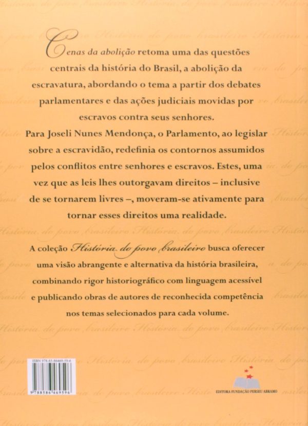 Cenas da Abolição: escravos e senhores no parlamento e na justiça - Imagem 2