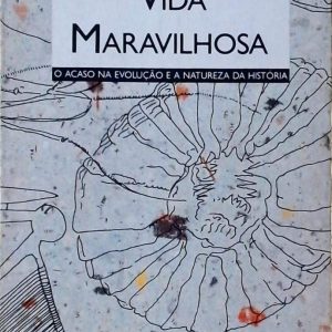 Vida Maravilhosa: o ocaso na evolução e a natureza da história