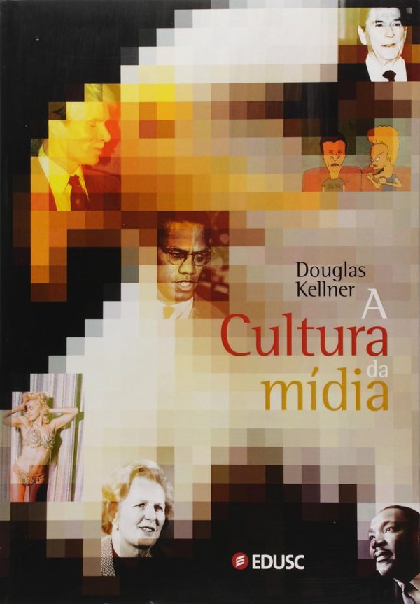 A Cultura da Mídia