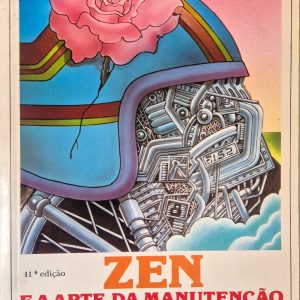 Zen e a Arte da Manutenção de Motocicletas: uma investigação sobre valores