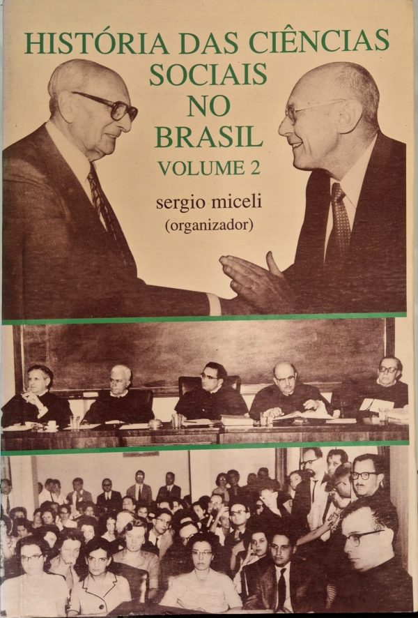 História das Ciências Sociais no Brasil, Volume 2