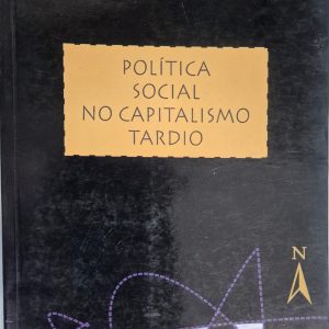 Política Social no Capitalismo Tardio
