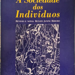 A Sociedade dos Indivíduos