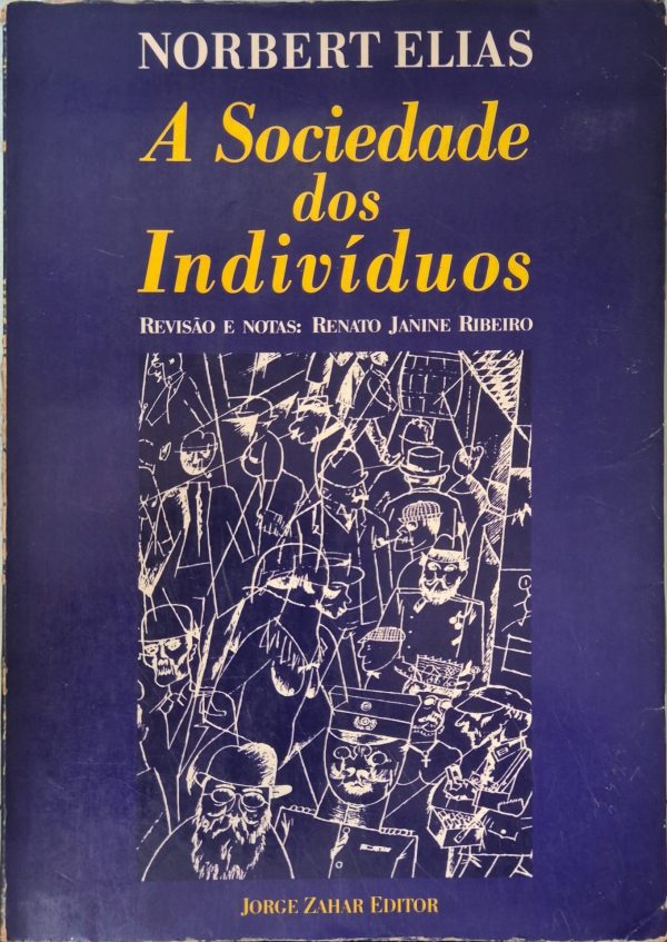 A Sociedade dos Indivíduos