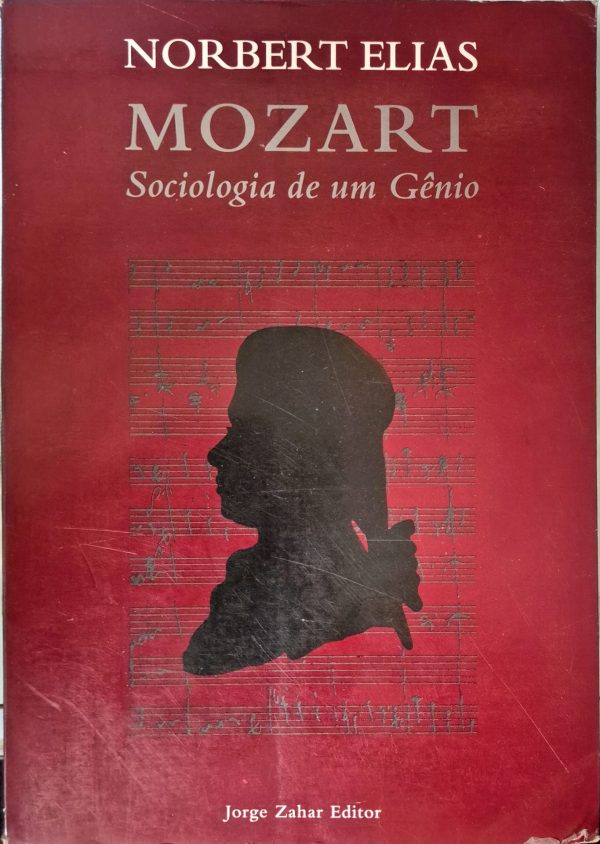 Mozart: sociologia de um gênio
