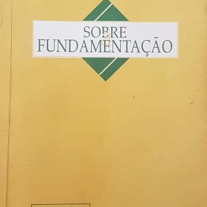 Sobre a Fundamentação