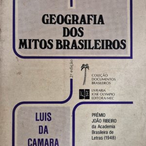 Geografia dos Mitos Brasileiros